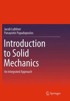 Paperback Introduction to Solid Mechanics: An Integrated Approach Book