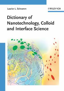 Hardcover Dictionary of Nanotechnology, Colloid and Interface Science Book