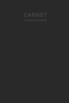 Paperback carnet pages noires: Avec 100 pages lign?es noires [French] Book