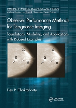 Paperback Observer Performance Methods for Diagnostic Imaging: Foundations, Modeling, and Applications with R-Based Examples Book