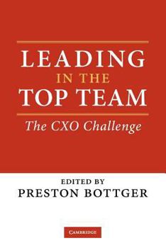 Leading in the Top Team: The Cxo Challenge