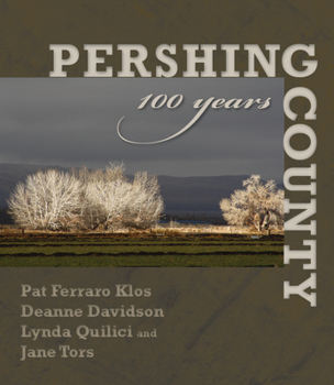Hardcover Pershing County: 100 Years Book