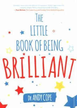 Paperback The Little Book of Being Brilliant Book