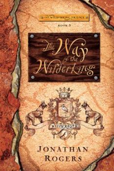 Hardcover The Way of the Wilderking Book