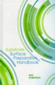 Hardcover Substrate Surface Preparation Handbook Book