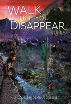 Paperback Walk Till You Disappear Book
