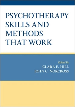 Hardcover Psychotherapy Skills and Methods That Work Book