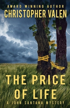 Paperback The Price Of Life: A John Santana Mystery Book