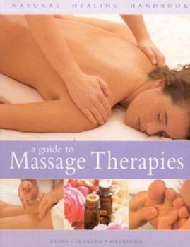 Paperback A Guide to Massage Therapies Book