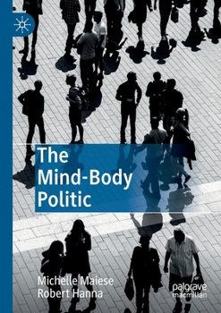 Paperback The Mind-Body Politic Book