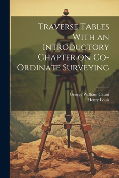 Paperback Traverse Tables With an Introductory Chapter on Co-ordinate Surveying Book