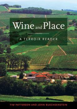 Hardcover Wine and Place: A Terroir Reader Book