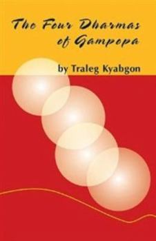 Paperback Four Dharmas of Gampopa Book