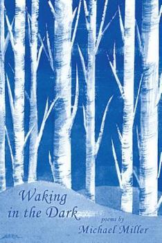 Paperback Waking in the Dark Book