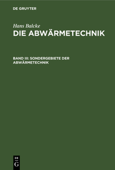 Hardcover Sondergebiete Der Abwärmetechnik [German] Book