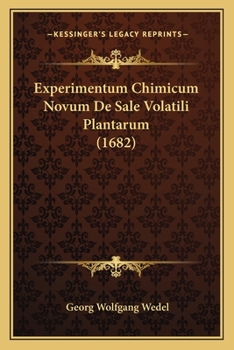 Paperback Experimentum Chimicum Novum De Sale Volatili Plantarum (1682) [Latin] Book