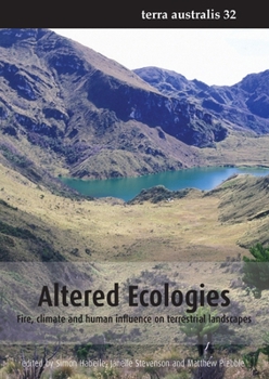 Paperback Altered Ecologies: Fire, climate and human influence on terrestrial landscapes Book