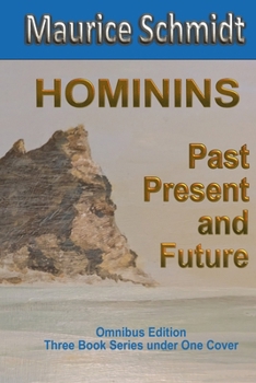 Paperback Hominins: Past, Present & Future Book
