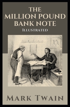 The Million Pound Bank Note Illustrated