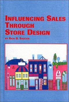 Hardcover Influencing Sales Through Store Design (Mellen Studies in Business) Book