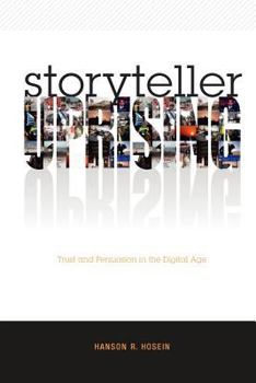 Paperback Storyteller Uprising: Trust & Persuasion in the Digital Age Book