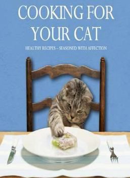 Hardcover Cooking for Your Cat Book