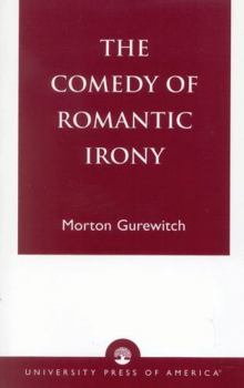 Paperback Comedy of Romantic Irony Book