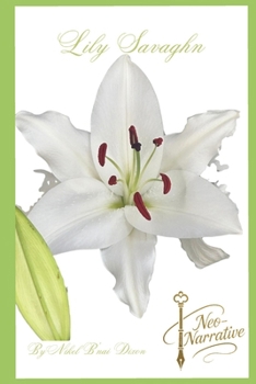 Lily Savahn: The Healer (Garden Of Flowers)