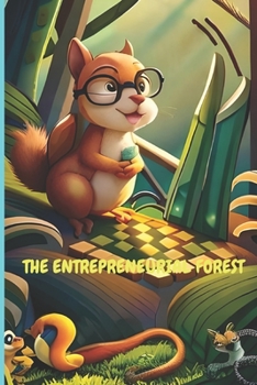 Paperback The Entrepreneurial Forest: Entrepreneuring Animals Book