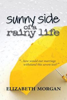 Paperback Sunny Side of a Rainy Life Book