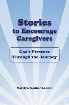 Paperback Stories To Encourage Caregivers Book