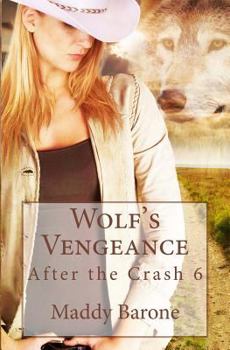 Paperback Wolf's Vengeance: After the Crash 6 Book