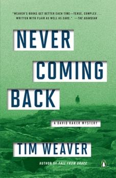 Never Coming Back - Book #4 of the David Raker