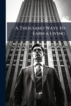 Paperback A Thousand Ways to Earn a Living Book