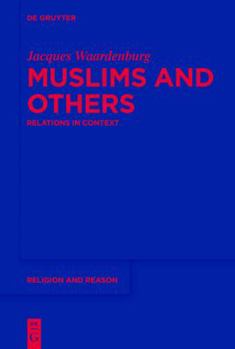 Paperback Muslims and Others: Relations in Context Book