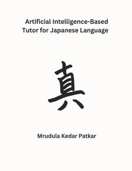 Paperback Artificial Intelligence-Based Tutor for Japanese Language Book