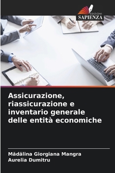 Assicurazione, riassicurazione e inventario generale delle entità economiche (Italian Edition)
