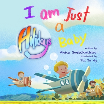 Paperback I am Just a Baby: Holidays Book