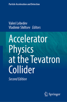 Hardcover Accelerator Physics at the Tevatron Collider Book