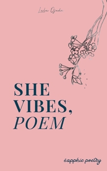Paperback She Vibes Poem: Sapphic Poetry Book