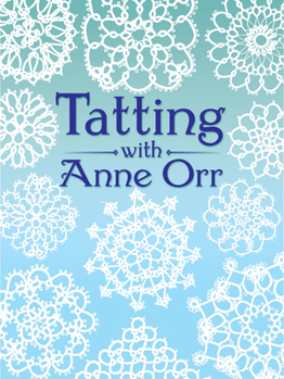 Paperback Tatting with Anne Orr Book