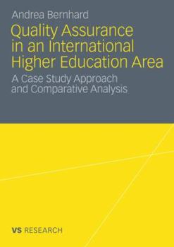 Paperback Quality Assurance in an International Higher Education Area: A Case Study Approach and Comparative Analysis Book