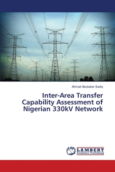 Paperback Inter-Area Transfer Capability Assessment of Nigerian 330kV Network Book