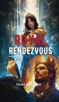 Hardcover The Royal Rendezvous Book