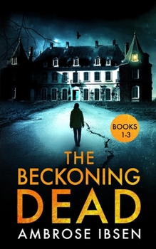 Paperback The Beckoning Dead: Books 1-3 Book
