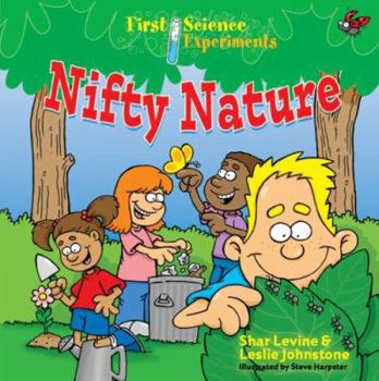 Nifty Nature - Book  of the First Science Experiments
