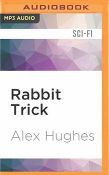 Rabbit Trick: A Mindspace Investigations Short Story - Book  of the Mindspace Investigations