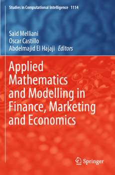 Paperback Applied Mathematics and Modelling in Finance, Marketing and Economics Book