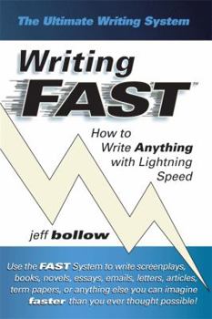 Paperback Writing FAST: How to Write Anything with Lightning Speed Book