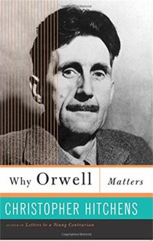 Paperback Why Orwell Matters Book